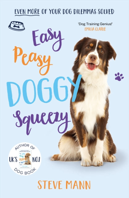 Book cover of: Easy Peasy Doggy Squeezy. By: Steve Mann