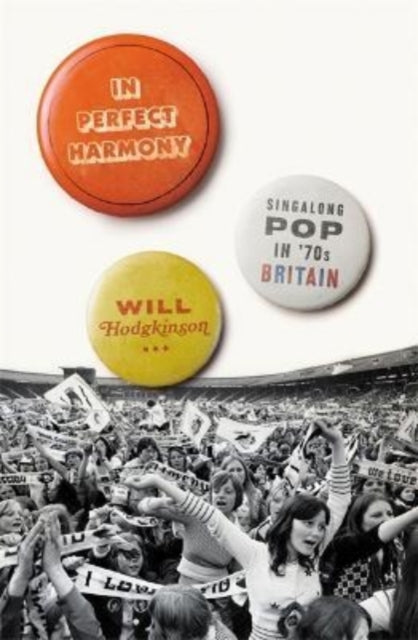 Book cover of: In Perfect Harmony. By: Will Hodgkinson