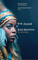 Book cover of: Soul Survivor: The Autobiography. By: P.P. Arnold