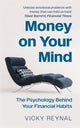 Book cover of: Money on Your Mind. By: Vicky Reynal
