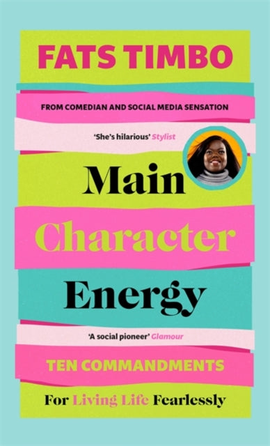 Book cover of: Main Character Energy. By: Fats Timbo