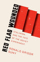 Book cover of: Red Flag Wounded. By: Ronald Grigor Suny