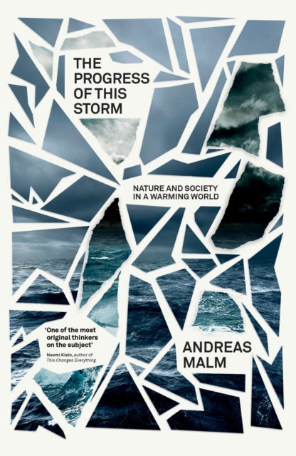 Book cover of: Progress of This Storm. By: Andreas Malm