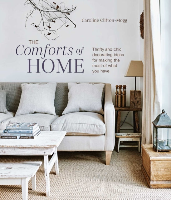 Book cover of: Comforts of Home. By: Caroline Clifton Mogg