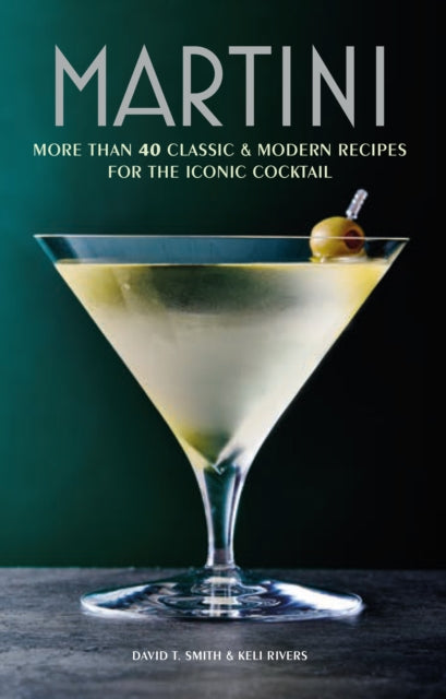 Book cover of: Martini. By: David T. Smith