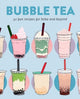Book cover of: Bubble Tea. By: Livia Abraham