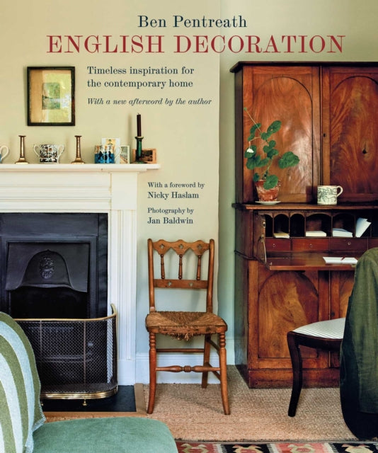 English Decoration, Timeless Inspiration for the Contemporary Home 9781788797177 Ben Pentreath