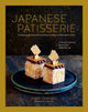 Japanese Patisserie, Exploring the Beautiful and Delicious Fusion of East Meets West 9781788797191 James Campbell