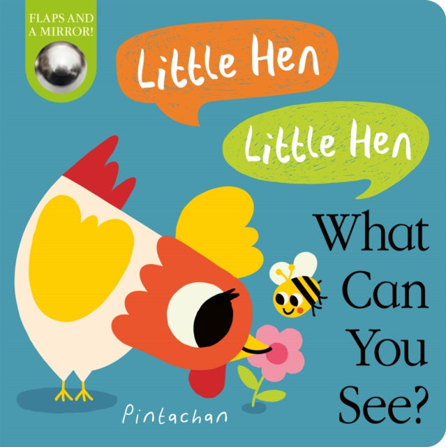 Book cover of: Little Hen! Little Hen! What Can You See?. By: Amelia Hepworth