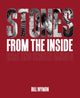 Book cover of: Stones From the Inside - The Limited Edition. By: B. Wyman