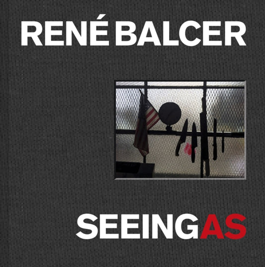 Book cover of: Seeing As (Deluxe Edition – Quebec, Car). By: Rene Balcer