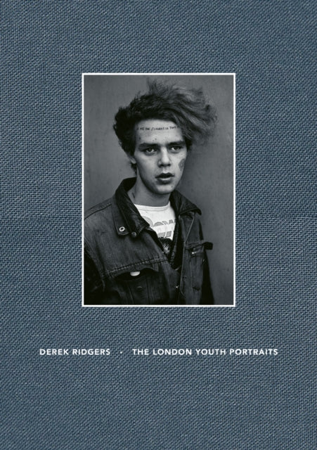 Book cover of: London Youth Portraits. By: Derek Ridgers