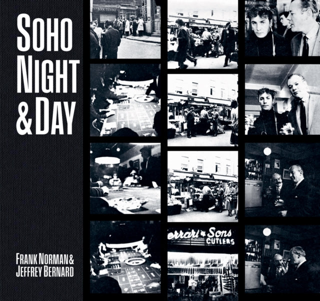 Book cover of: Soho Night & Day. By: Frank Norman