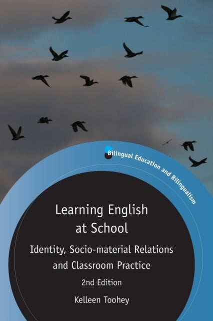 Book cover of: Learning English at School. By: Kelleen Toohey
