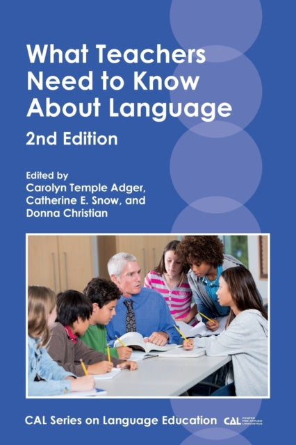 Book cover of: What Teachers Need to Know About Language