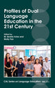 Book cover of: Profiles of Dual Language Education in the 21st Century. By: M. Beatriz Arias