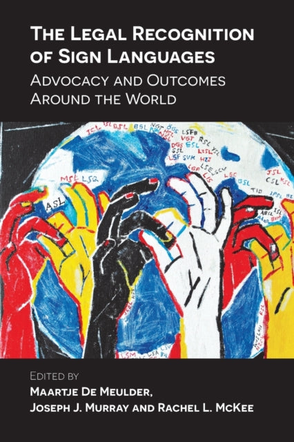 Book cover of: Legal Recognition of Sign Languages. By: Maartje De Meulder