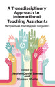 Book cover of: Transdisciplinary Approach to International Teaching Assistants. By: Stephen Daniel Looney