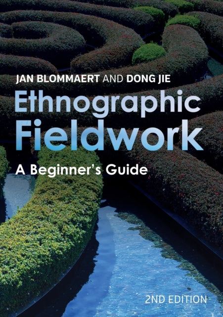 Book cover of: Ethnographic Fieldwork. By: Jan Blommaert
