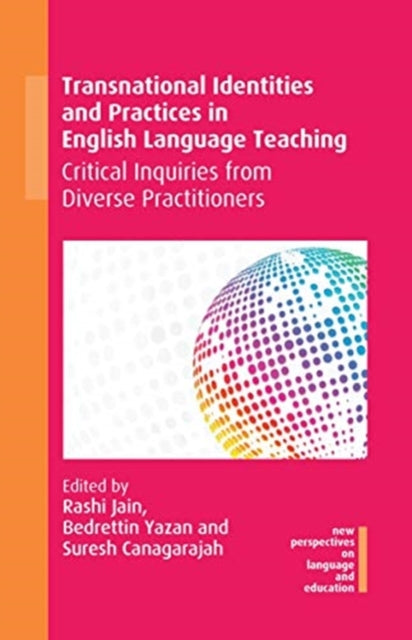 Book cover of: Transnational Identities and Practices in English Language Teaching. By: Yazan JAIN