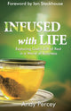 Book cover of: Infused with Life. By: Andy Percey