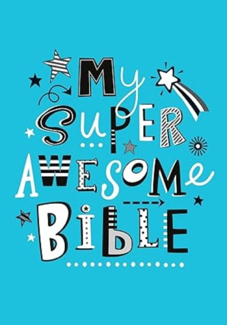 Book cover of: My Super Awesome Bible