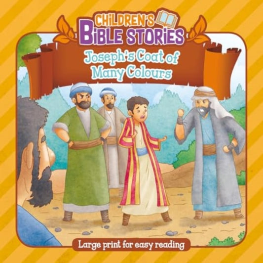 Book cover of: Children's Bible Stories: Joseph's Coat of Many Colours