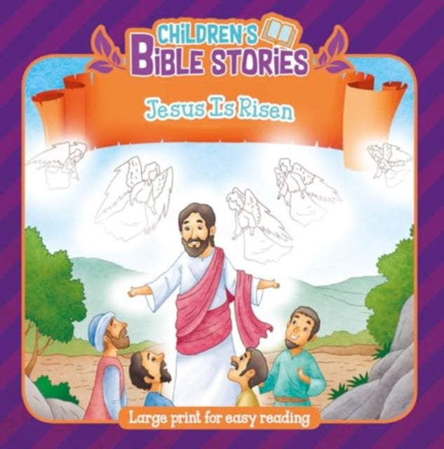 Book cover of: Children's Bible Stories: Jesus Is Risen