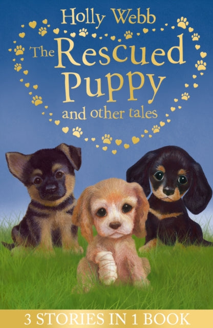 Book cover of: The Rescued Puppy and Other Tales. By: Holly Webb