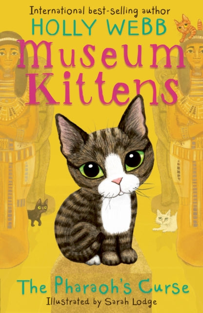 Book cover of: The Pharaoh's Curse. By: Holly Webb