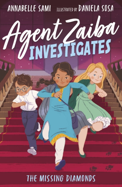 Agent Zaiba Investigates: The Missing Diamonds 9781788952064 Annabelle Sami