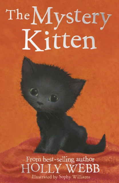 Book cover of: The Mystery Kitten. By: Holly Webb