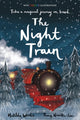 Book cover of: The Night Train. By: Matilda Woods