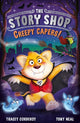 Book cover of: The Story Shop: Creepy Capers!. By: Tracey Corderoy