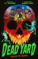 Dead Yard: Seeds of Doom 9781788957649 KILLBURN, P J