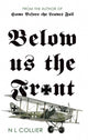 Book cover of: Below us the Front. By: N. L. Collier