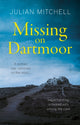 Book cover of: Missing on Dartmoor. By: Julian Mitchell