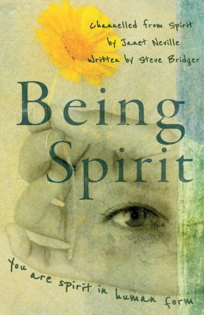 Book cover of: Being Spirit. By: Janet Neville