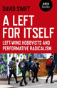 Book cover of: Left for Itself, A. By: David Swift