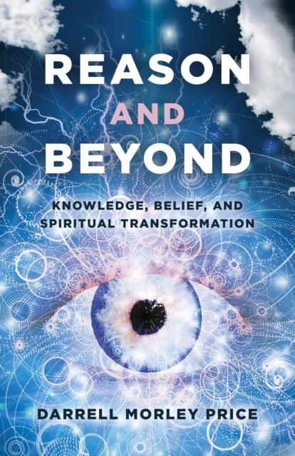 Book cover of: Reason and Beyond. By: Darrell Morley Price