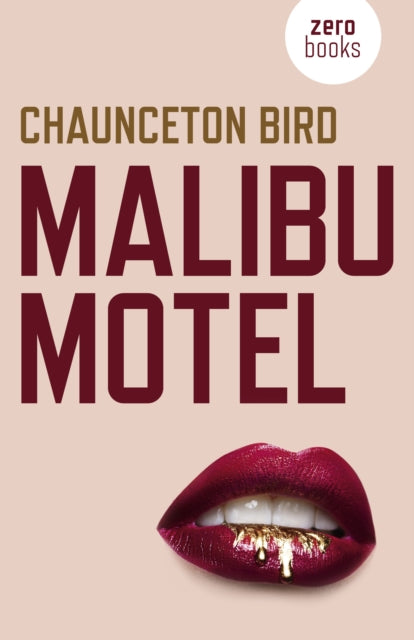 Book cover of: Malibu Motel. By: Chaunceton Bird