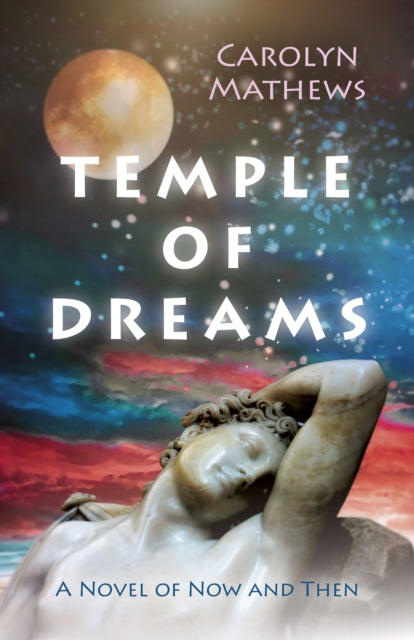 Book cover of: Temple of Dreams. By: Carolyn Mathews