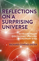 Book cover of: Reflections on a Surprising Universe. By: Richard Conrad Dieter