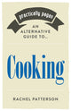 Book cover of: Practically Pagan - An Alternative Guide to Cooking. By: Rachel Patterson