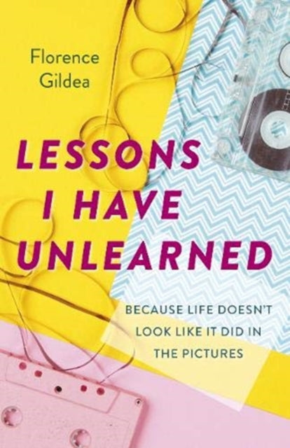 Book cover of: Lessons I Have Unlearned