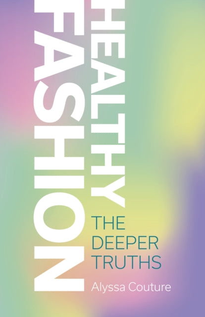 Book cover of: Healthy Fashion. By: Alyssa Couture