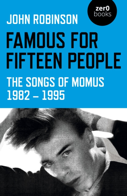 Book cover of: Famous for Fifteen People. By: John William Daniel Robinson