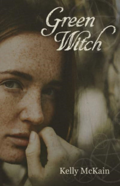 Book cover of: Green Witch. By: Kelly McKain