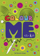 Book cover of: Relax Kids: Colour ME. By: Marneta Viegas
