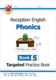 Book cover of: Reception English Phonics Targeted Practice Book - Book 5